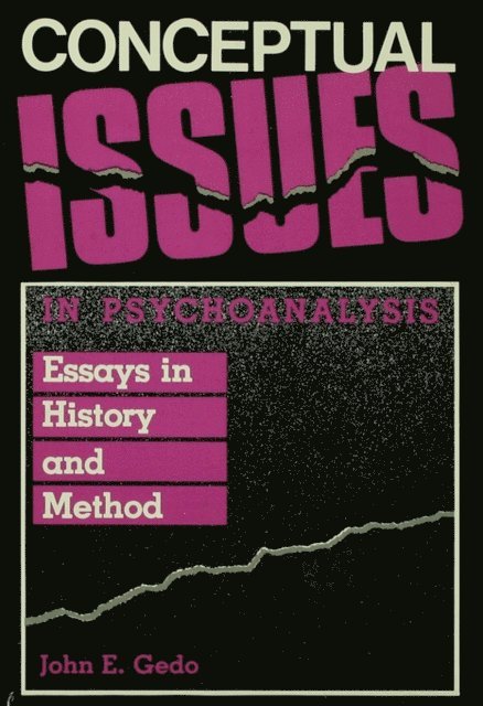 John E. Gedo - Conceptual Issues in Psychoanalysis, E-bok