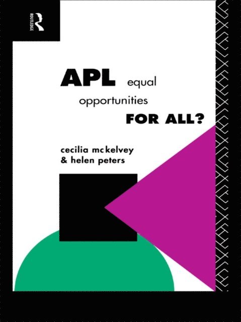Helen Peters, Cecilia McKelvey - APL: Equal Opportunities for All?, E-bok
