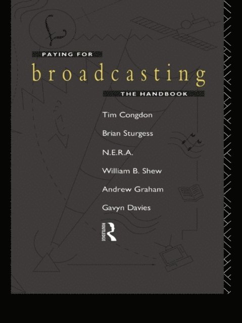 Tim Congdon - Paying for Broadcasting: The Handbook, E-bok