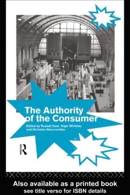 Whiteley Keat Russell, Nicholas Abercrombie - Authority of the Consumer, E-bok
