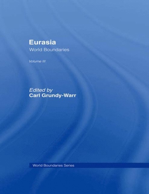 Carl Grundy-Warr - Eurasia, E-bok
