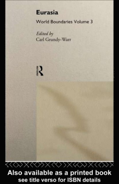 Carl Grundy-Warr - Eurasia, E-bok