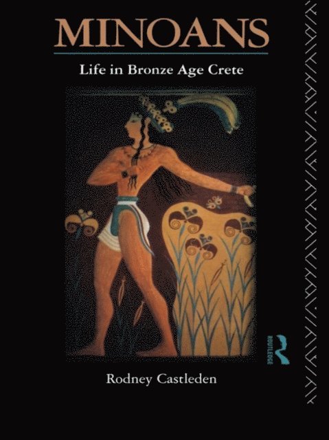 Rodney Castleden - Minoans, E-bok