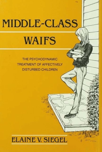 Elaine V. Siegel - Middle-Class Waifs, E-bok