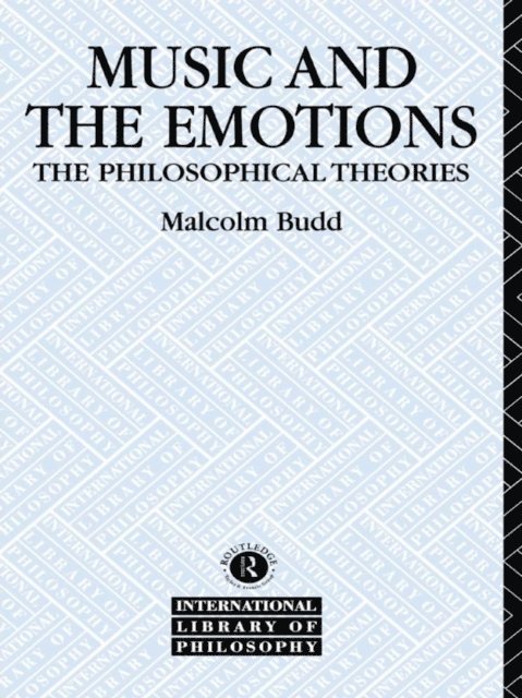 Malcolm Budd - Music and the Emotions, E-bok