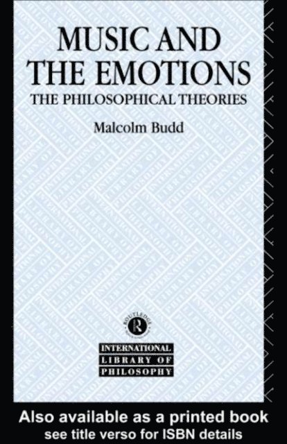 Malcolm Budd - Music and the Emotions, E-bok