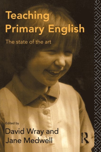 Jane Medwell, David Wray - Teaching Primary English, E-bok