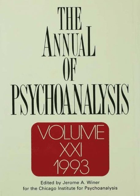 Jerome A. Winer - Annual of Psychoanalysis, V. 21, E-bok