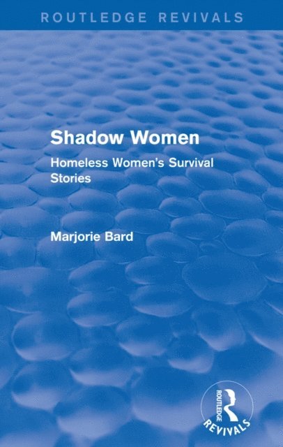 Marjorie Bard - Shadow Women (Routledge Revivals), E-bok