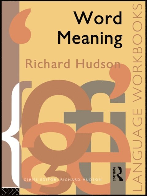 Richard Hudson - Word Meaning, E-bok