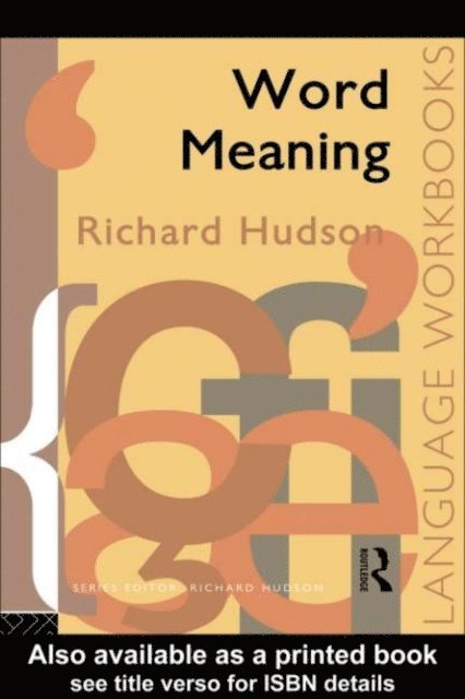 Richard Hudson - Word Meaning, E-bok