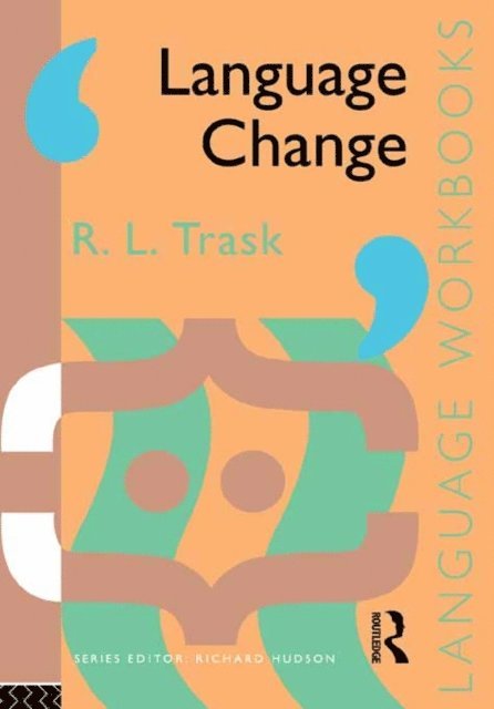 Larry Trask - Language Change, E-bok