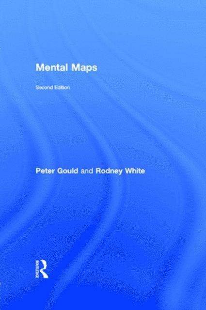 Rodney White, Peter Gould - Mental Maps, E-bok