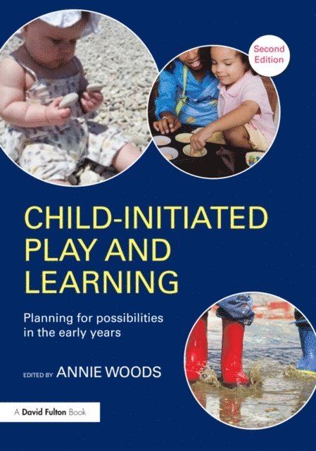 Annie Woods - Child-Initiated Play and Learning, E-bok. Tillgänglighet: Lägg i varukorg