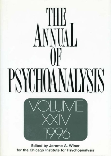 Jerome A. Winer - Annual of Psychoanalysis, V. 24, E-bok