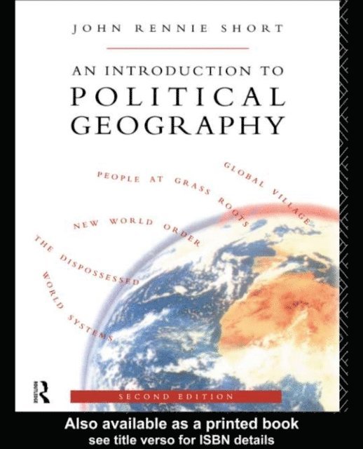 John Rennie Short - Introduction to Political Geography, E-bok