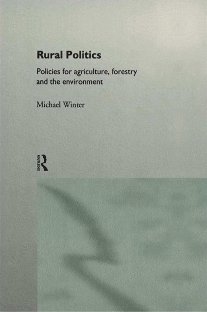 Michael Winter - Rural Politics, E-bok