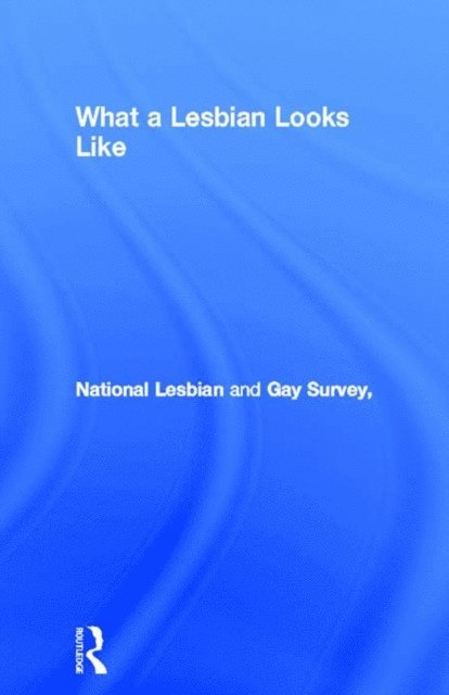 National Lesbian and Gay Survey - What a Lesbian Looks Like, E-bok