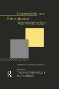 Greenfield on Educational Administration