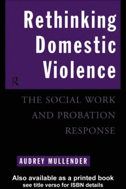 Audrey Mullender - Rethinking Domestic Violence, E-bok