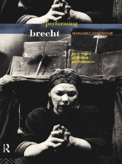 Margaret Eddershaw - Performing Brecht, E-bok