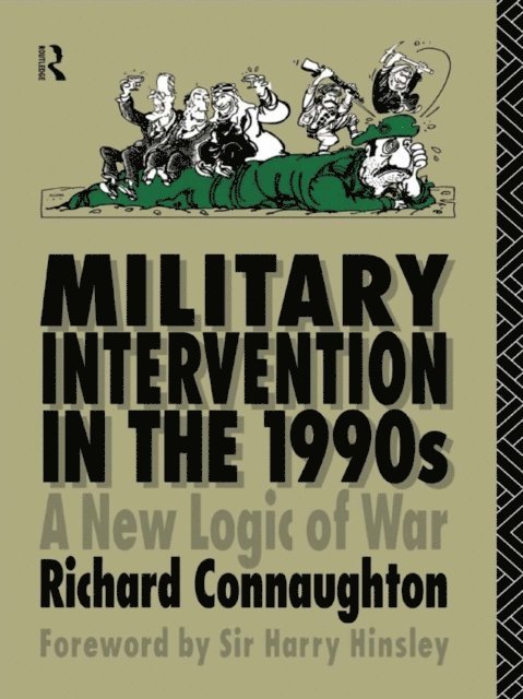 Colonel Richard M Connaughton - Military Intervention in the 1990s, E-bok