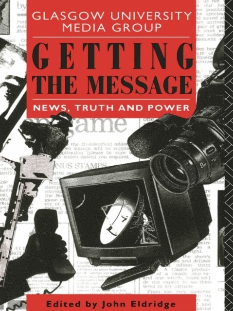 John Eldridge - Getting the Message, E-bok