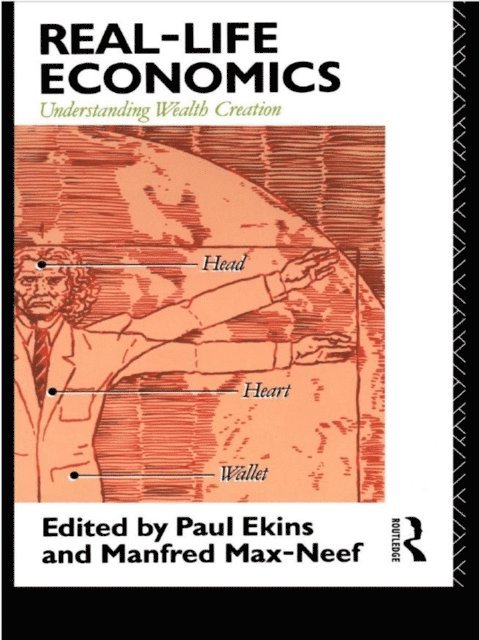 Manfred Max-Neef, Paul Ekins - Real Life Economics, E-bok