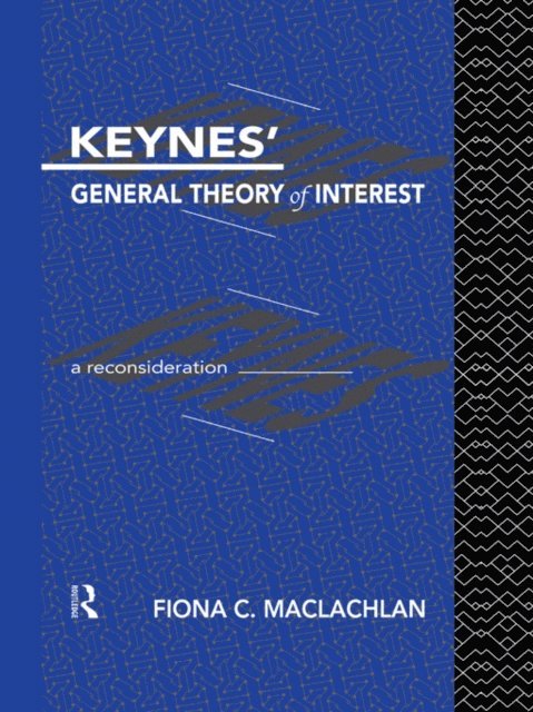 Fiona MacLachlan - Keynes' General Theory of Interest, E-bok