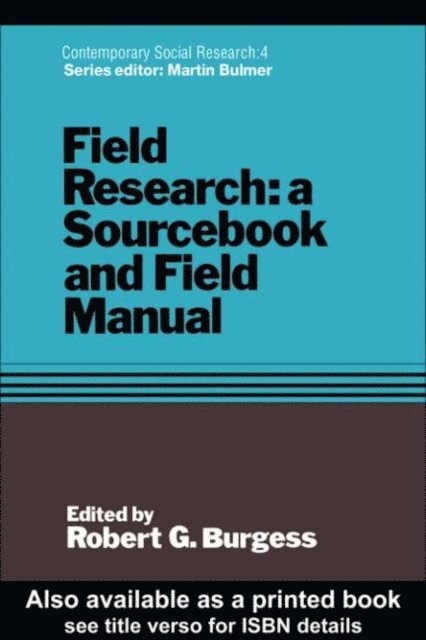 Robert G. Burgess - Field Research, E-bok