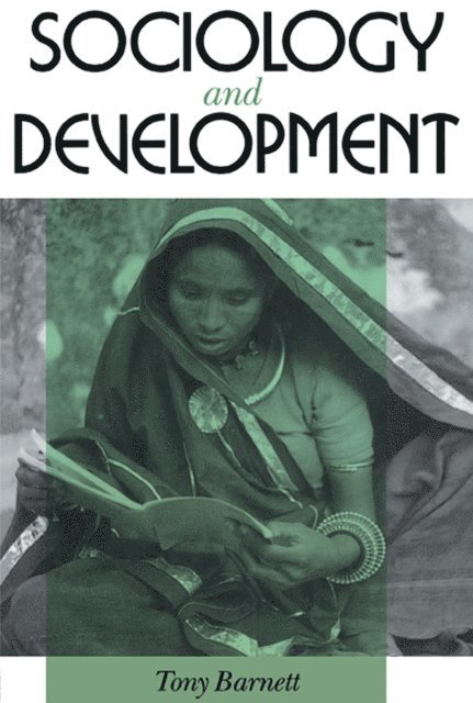 Tony Barnett - Sociology and Development, E-bok