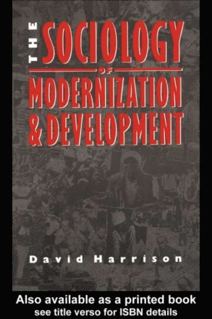 David Harrison - Sociology of Modernization and Development, E-bok