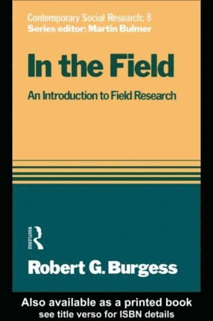 Robert G. Burgess - In the Field, E-bok
