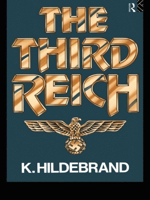 Klaus Hildebrand - Third Reich, E-bok