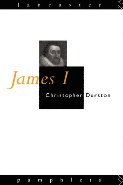 Christopher Durston - James I, E-bok