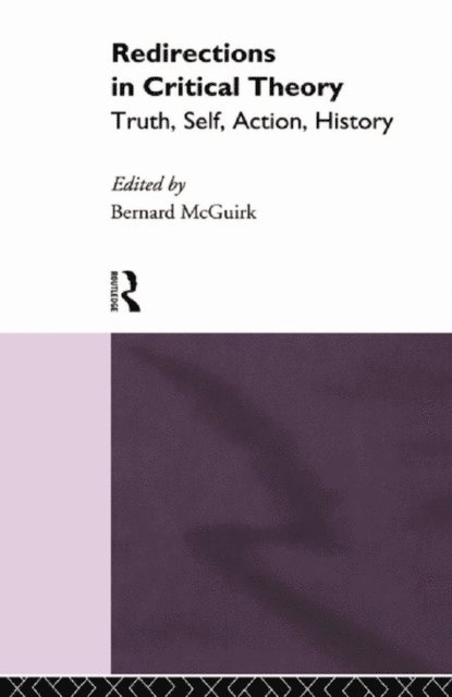Bernard McGuirk - Redirections in Critical Theory, E-bok