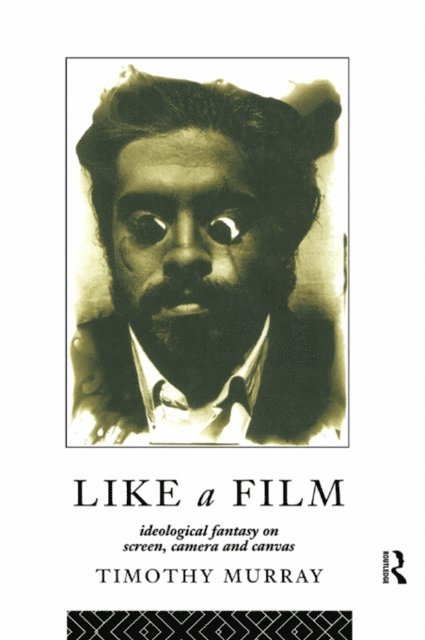 Timothy Murray - Like a Film, E-bok