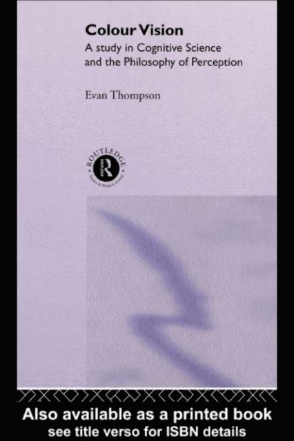 Evan Thompson - Colour Vision, E-bok
