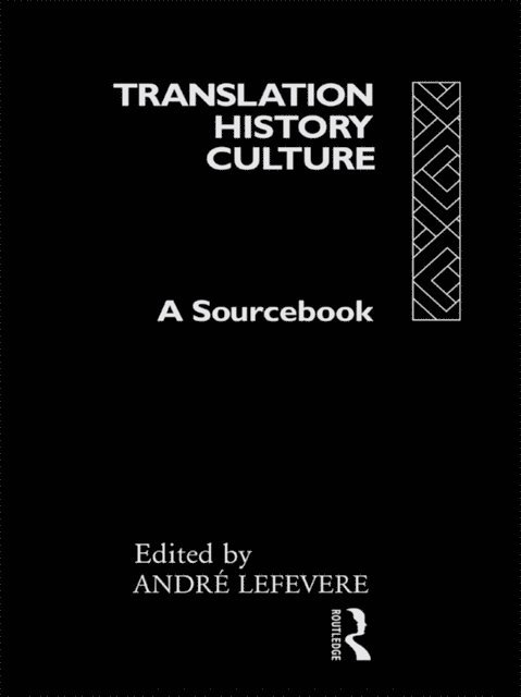Andre Lefevere - Translation/History/Culture, E-bok