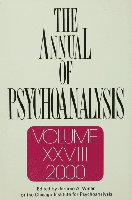 Jerome A. Winer - Annual of Psychoanalysis, V. 28, E-bok