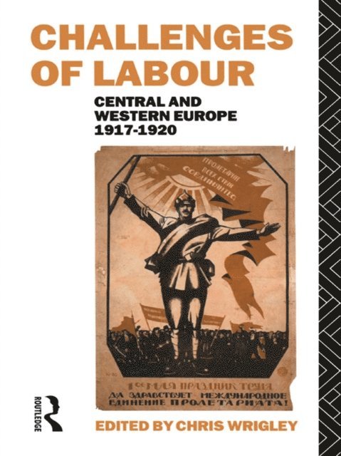 Chris Wrigley - Challenges of Labour, E-bok
