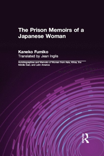Jean Inglis, Mikiso Hane, Kaneko Fumiko - Prison Memoirs of a Japanese Woman, E-bok