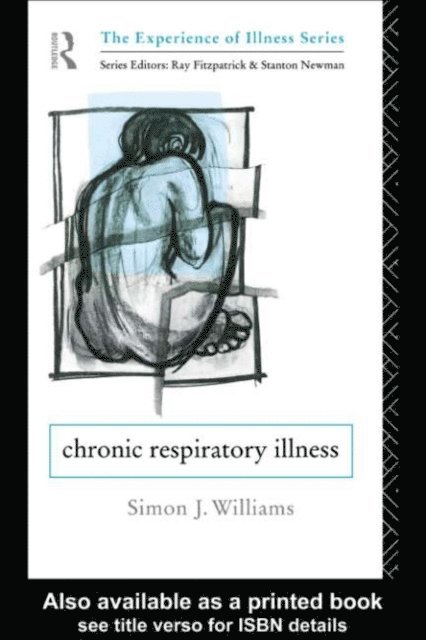 Simon J. Williams - Chronic Respiratory Illness, E-bok