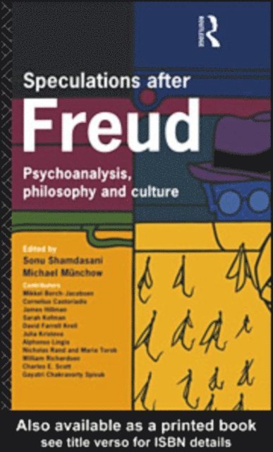 Sonu Shamdasani, Michael Munchow - Speculations After Freud, E-bok