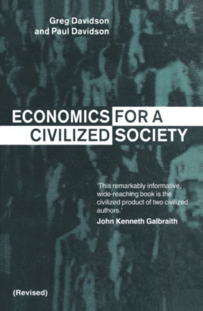 Paul Davidson, Greg Davidson - Economics for a Civilized Society, E-bok