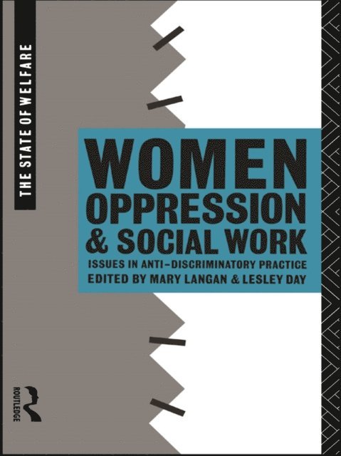 Mary Langan, Lesley Day - Women, Oppression and Social Work, E-bok