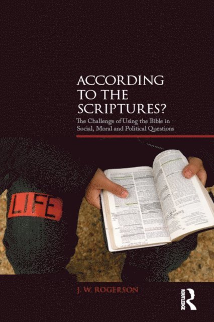 J. W. Rogerson - According to the Scriptures?, E-bok
