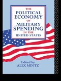 Political Economy of Military Spending in the United States