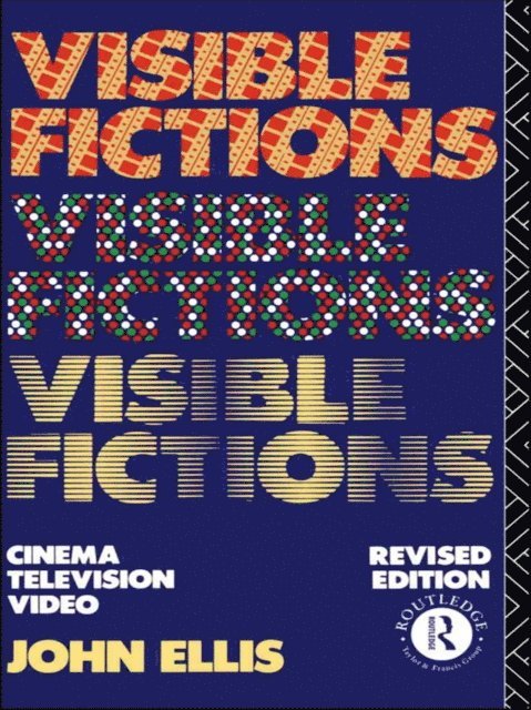 John Ellis - Visible Fictions, E-bok
