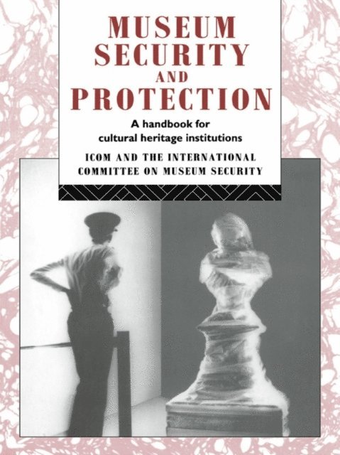 David Liston, Robert Burke - Museum Security and Protection, E-bok